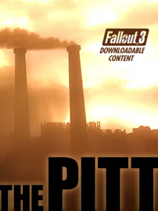 Fallout 3: The Pitt