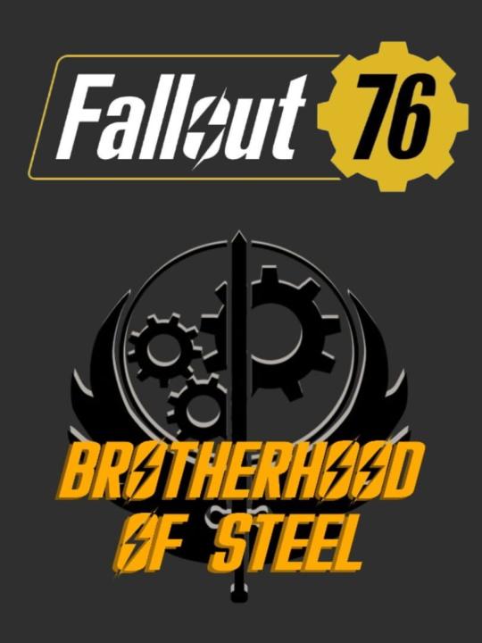 Fallout 76: Brotherhood of Steel