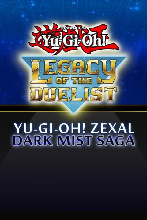 Yu-Gi-Oh! Legacy of the Duelist: Zexal Dark Mist Saga