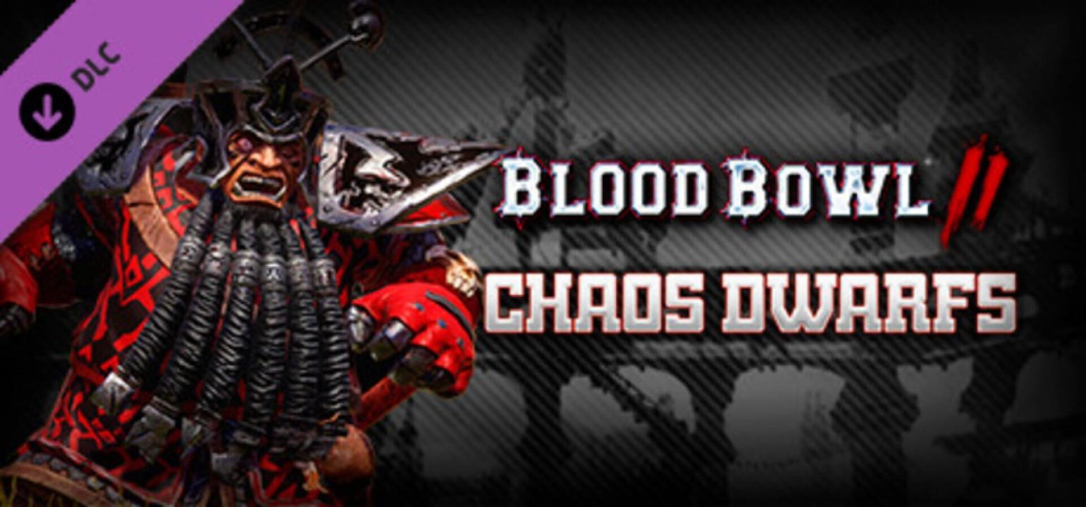 Blood Bowl 2: Chaos Dwarfs