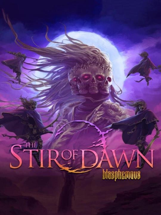 Blasphemous: The Stir of Dawn